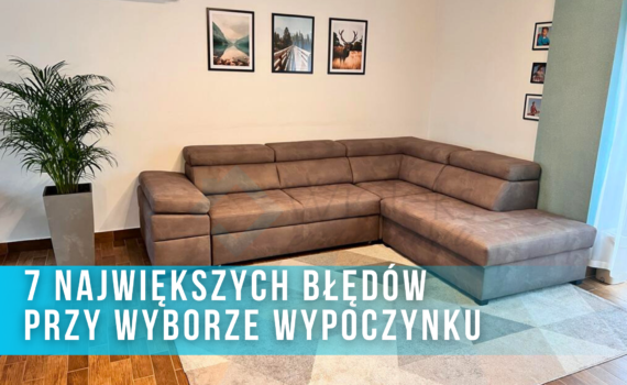 jak wybrać wypoczynek sofę kanapę